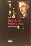 RAGAZ, L. - Eingriffe ins Zeitgeschehen. Reich Gottes und Politik 1900 - 1945. Herausgegeben von Ruedi Brassel und Willy Spieler.