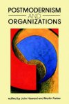 John Hassard 281030, Martin Parker 281031 - Postmodernism and organizations