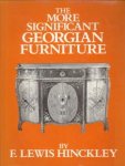 HINCKLEY, F. LEWIS - The more significant Georgian furniture