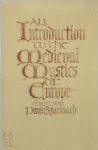 Paul E. Szarmach - Introduction to the Medieval Mystics of Europe
