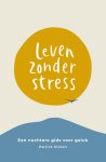 Patrick Kicken, Patrick Kicken - Leven Zonder Stress