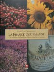 Marolyn Charpentier - La France Gourmande: Een culinaire rondreis langs Franse markten en festivals
