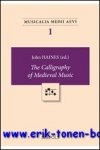 J. Haines (ed.); - Calligraphy of Medieval Music,