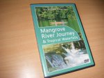  - DVD Mangrove River Journey and Tropical Waterfalls. Natuur dvd met unieke beelden uit de tropen