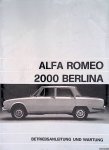 Alfa Romeo Werke - Alfa Romeo 2000 Berlina: Betriebsanleitung und Wartung Alfa Romeo Werke - Alfa Romeo 2000 Berlina: Betriebsanleitung und Wartung