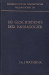 Waterink, Dr. J. - Inleiding tot de theoretische paedagogiek. Deel 1b. De geschiedenis der paedagogiek. Vierde stuk