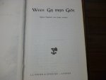 Herpen van W. / Vergunst A. / velema W.H. e.a. - Wees Gij mijn Gids