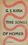 Geoffrey S. Kirk - The Songs of Homer
