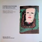Wille, Hans - Expressionisme en Westfalen: werken uit de collectie van het Westfälisches Landesmuseum für Kunst und Kulturgeschichte Münster