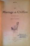 GYP (Sibylle Riquetti de Mirabeau, à la ville comtesse Roger de Martel de Janville) & Rene Vincent (ill.) - Le Mariage de Chiffon