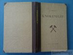 G. Nolting, H.J. Slangen (illustr.). - Knokenflip: een mijnwerker vertelt.
