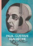 Virginie Devillez 109135 - Paul-Gustave Van Hecke Kunstpromotor Paul-Gustave Van Hecke (1887-1967) en de Avant-Garde
