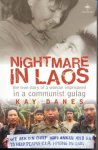 Kay Danes - Nightmare in Laos