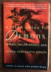 Mack, Carol, Mack, Dinah - A Field Guide to Demons, Fairies, Fallen Angels and Other Subversive Spirits