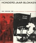 Redactie Commissie. - Honderd jaar blokken 1869 Zierikzee 1969 - Van de hogere Burgerschool tot Rijksscholengemeenschap