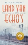 Mark H. Stokmans - Land van echo's - limited edition