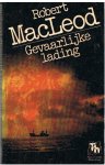 MacLeod, Robert - Gevaarlijke lading