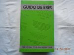 J Molenaar en vele andere - Guido de Bres  Persoon,tijd en betekenis
