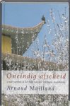 Arnaud Maitland - Oneindig afscheid: Ouder worden in het licht van het Tibetaans boeddhisme