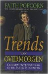 Faith Popcorn - Trends van overmorgen - Consumentengedrag in de jaren negentig