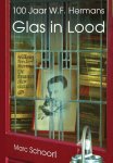 Marc Schoorl - (1) Glas In Lood