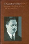 Vermeulen, J.M. - Het grootste wonder