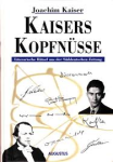 Kaiser, Joachim - KAISERS KOPFNÜSSE - Literarische Rätsel aus der Süddeutschen Zeitung