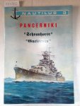 Trojca, Waldemar: - Pancerniki - "Schranhorst", "Gneisenau" (Nautilus 3) :