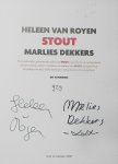 Royen, Heleen van, & Marlies Dekkers. - Stout.