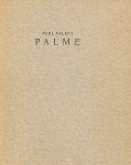 VALÉRY, Paul - Palme.