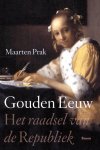 Maarten Prak - Gouden Eeuw