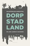 Maartenjan Hoekstra - Dorp, stad, land