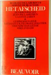 Simone de Beauvoir - Het afscheid een kroniek van Jean-Paul Sartre's laatste jaren & gesprekken over literatuur, filosofie, politiek, vriendschap, liefde