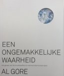 Gore, Al - Een ongemakkelijke waarheid