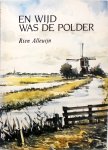 Allewijn - En wijd was de polder
