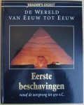 Constant Jac. G., e.a. - EERSTE BESCHAVINGEN vanaf de oorsprong tot 970 v.C. - De Wereld van Eeuw tot Eeuw.