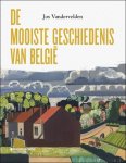 Jos Vandervelden, Hans Bourlon. - mooiste geschiedenis van Belgi ,  In beeld gebracht door kunstenaars.