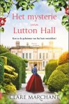 Clare Marchant - Het mysterie van Lutton Hall
