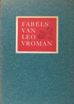 Vroman, Leo. - Fabels van Leo Vroman.