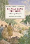 BLOKKER,  JAN, JAN JR. EN BAS. & ISINGS, J.H. - Er was eens een god. Bijbelse geschiedenis. Met platen van J.H. Isings.
