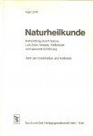 Lindt Inge  met kleuren fotos - Naturheilkunde - ABC der Krankheiten und Heilbäder