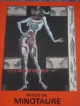 Charles Goerg et al., michel thevoz, caflisch, michel jose, chamay jacques, focus, thévoz, musee rath, genevieve calame griaule, hendel teicher, grosrichard alain, fabre pierre jean - Focus on Minotaure - The Animal-Headed Review - Exhibition Musée Rath, Geneva 17 October 1987 -31 January 1988. Musée d' Art Moderne de la Ville de paris 17 March -29 May 1988