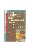 Tuchman, Barbara - Stilwell en de Amerikaanse rol in China 1911-1945