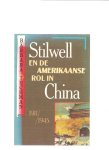 Tuchman, Barbara - Stilwell en de Amerikaanse rol in China 1911-1945