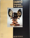 Chantal Kozyreff, Salle Saint-georges - Daimyo Seigneurs de la guerre