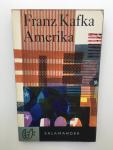 Kafka, Franz - Amerika. Oorspr. titel 'Amerika'; vertaald door Nini Brunt.