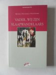 Savulescu-Voudouris, Monica - Vader wij zijn slaapwandelaars Autobiografie