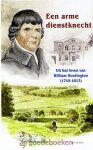 Kok, Jan de - Een arme dienstknecht *nieuw* --- Uit het leven van William Huntington (1745-1813). Serie Historische verhalen, deel 10