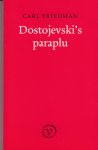 Friedman, Carl - Dostojewski's paraplu