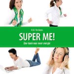 Verbeek, Kiki - Super me / doe-boek voor meer energie